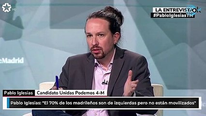 Pablo Iglesias: "El 70% de los madrileños son de izquierdas pero no están movilizados"