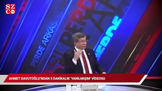Davutoğlu, Yanılmışım diyerek 5 dakikalık video paylaştı
