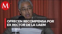 Ofrecen casi 100 mil pesos de recompensa para localizar a ex rector de la UAEM