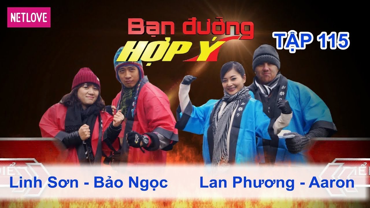 Bạn Đường Hợp Ý - Tập 115: Linh Sơn - Bảo Ngọc VS Lan Phương - Aaron