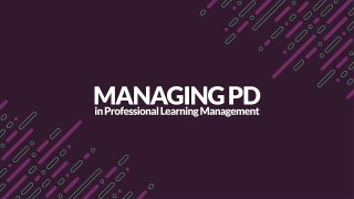 Managing Pd In Professional Learning Management