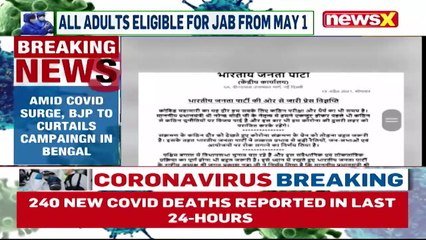 BJP To Curtail Campaigns In Bengal _ Move Amid Surge In Covid Cases _ NewsX