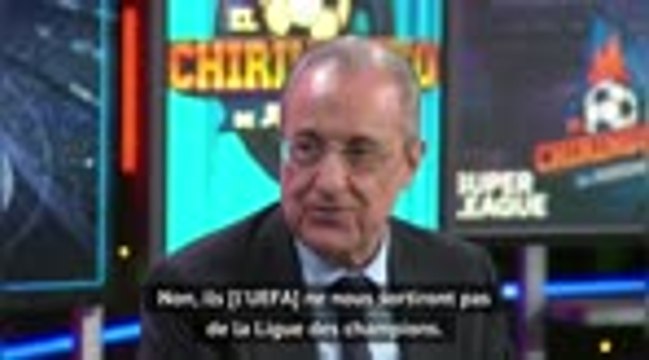 Real - Pérez : L'UEFA ne nous sortira pas de la Ligue des champions