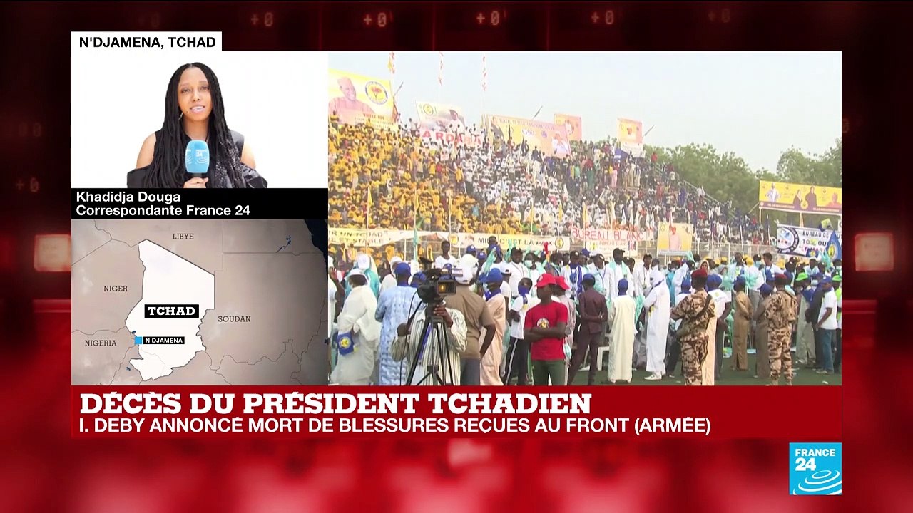 Décès du président Tchadien : I. Déby serait mort "au cours d'une opération militaire"