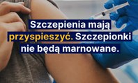 Szczepienia mają przyspieszyć. Szczepionki nie będą marnowane