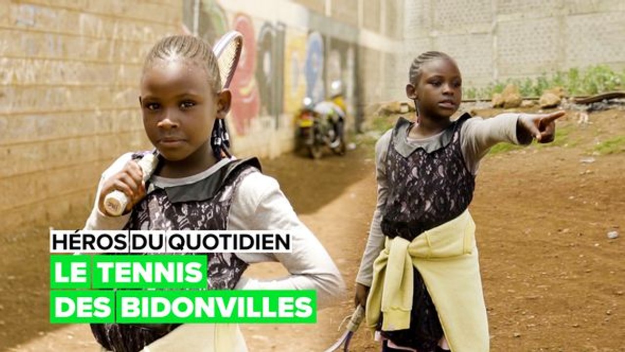 Héros du quotidien : le tennis des bidonvilles