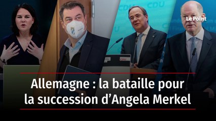 Allemagne : la bataille pour la succession d’Angela Merkel