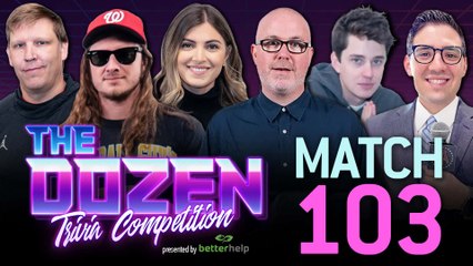 Return Of Trivia Super-Team In Their Final Regular Season Match (The Dozen pres. by BetterHelp: Episode 103)
