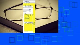 read online Introduction to Programmatic Advertising full