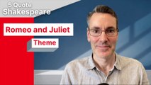 5 Quote Shakespeare Romeo and Juliet: Theme