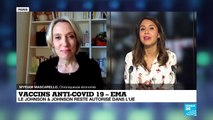 Vaccin anti-Covid-19 : le Johnson & Johnson reste autorisé dans l'UE