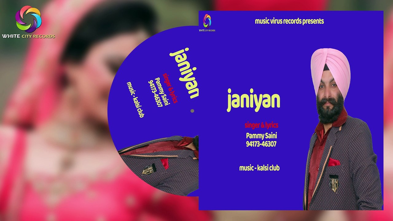 Janiyan - Pammy Saini [Lyrical Video] White City Records | New Punjabi Song 2021
