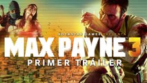 Max Payne 3 - Primer Tráiler Español
