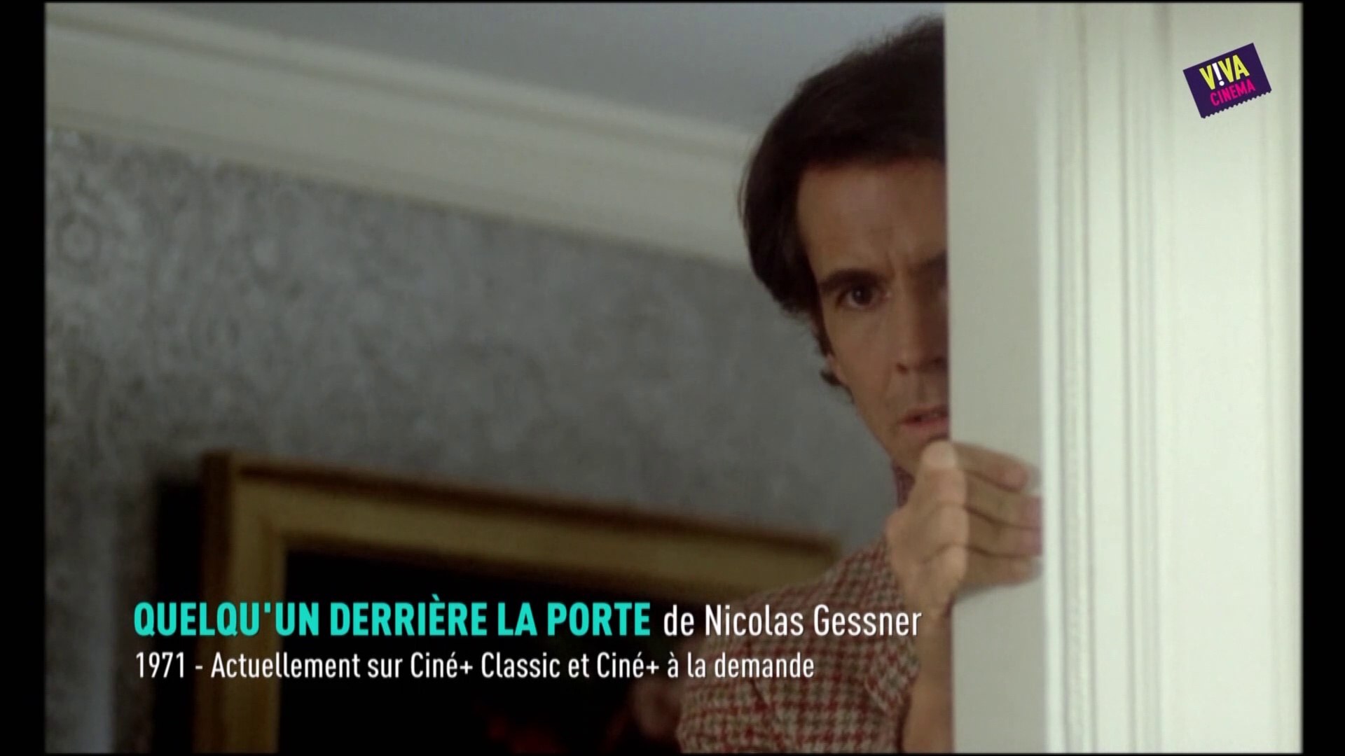 Quelqu'un derrière la porte (Nicolas Gessner, 1970) - La