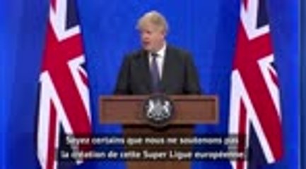 Super Ligue - Boris Johnson s'oppose au projet