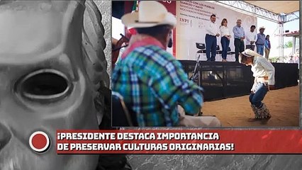 ¡AMLO destaca importancia de preservar culturas originarias; se compromete con pueblos guarijío y mayo!