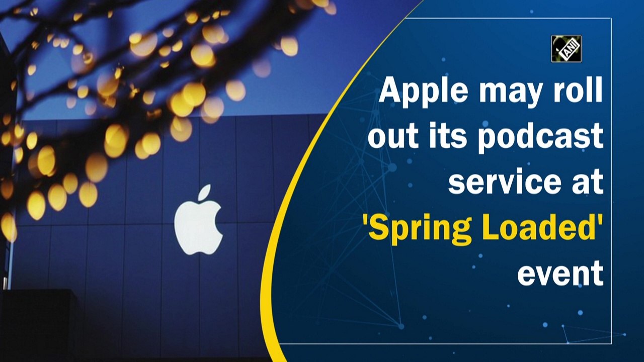 Apple may roll out its podcast service at 'Spring Loaded' event