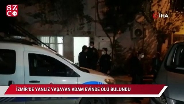 İzmir’de yalnız yaşayan yaşlı adam evinde ölü bulundu