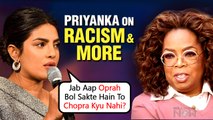 Priyanka Chopra Reacts To Her Surname Being Mispronounced, Racism and Skin Color
