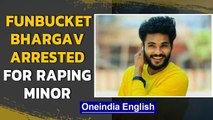 Tik Tok fame Funbucket Bhargav arrested on rape charges | Oneindia News