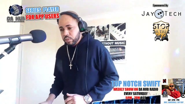 Episode 188 Top Notch Swift (RnB | Dancehall | Reggae | Hip Hop)