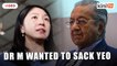 Dr Mahathir wanted to sack Yeo Bee Yin, new book reveals