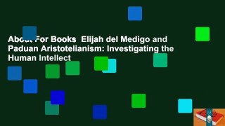About For Books  Elijah del Medigo and Paduan Aristotelianism: Investigating the Human Intellect