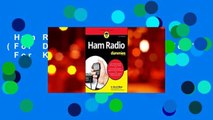 Ham Radio For Dummies (For Dummies (Computer/Tech))  For Kindle