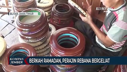 Berkah Ramadan, Perajin Rebana di Blitar Kembali Bergeliat
