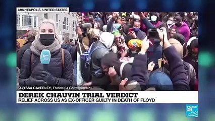 Chauvin trial verdict: Relief across US as ex-officer guilty in death of Floyd