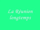 La reunion longtemps