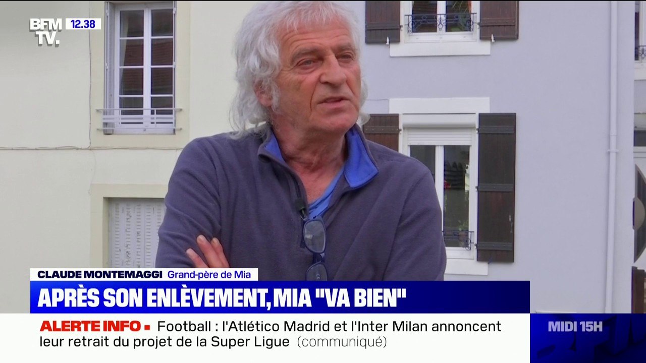 "Elle va bien": le grand-père de Mia donne des nouvelles de la petite fille