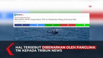 BREAKING NEWS - Kapal Selam TNI KRI Nanggala-402 Hilang di Utara Bali