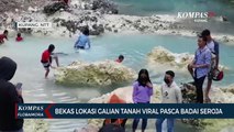 Lokasi Bekas Galian Tanah Mendadak Viral Pasca Badai Seroja