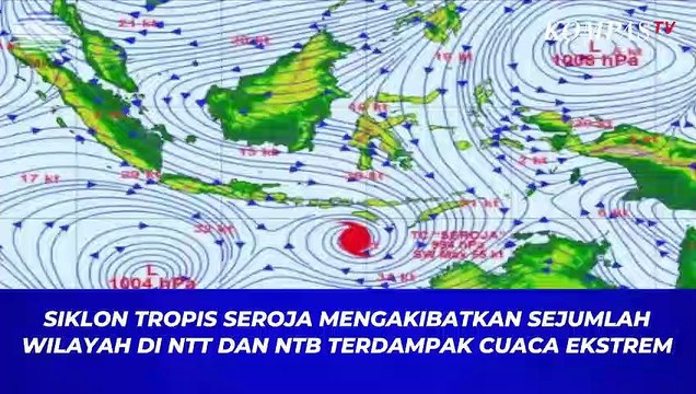 Habis Siklon Tropis Seroja, Muncul 3 Fenomena Alam, Apa Saja?