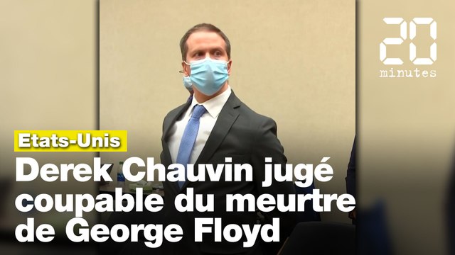 Mort de George Floyd: L'ancien policier Derek Chauvin reconnu coupable de meurtre