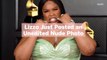 Lizzo Just Posted an Unedited Nude Photo to Help Change the Conversation About Beauty Stan