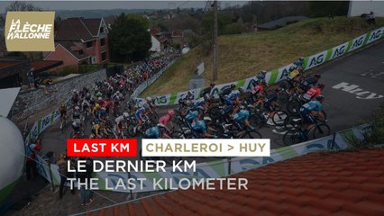 Flèche Wallonne Hommes 2021 - Flamme Rouge / Last KM