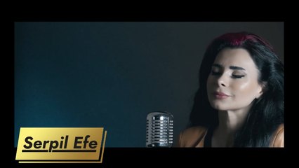 Serpil Efe - Gelevera Deresi