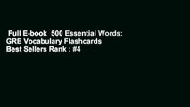 Full E-book  500 Essential Words: GRE Vocabulary Flashcards  Best Sellers Rank : #4