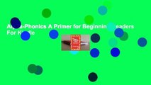 Alpha-Phonics A Primer for Beginning Readers  For Kindle