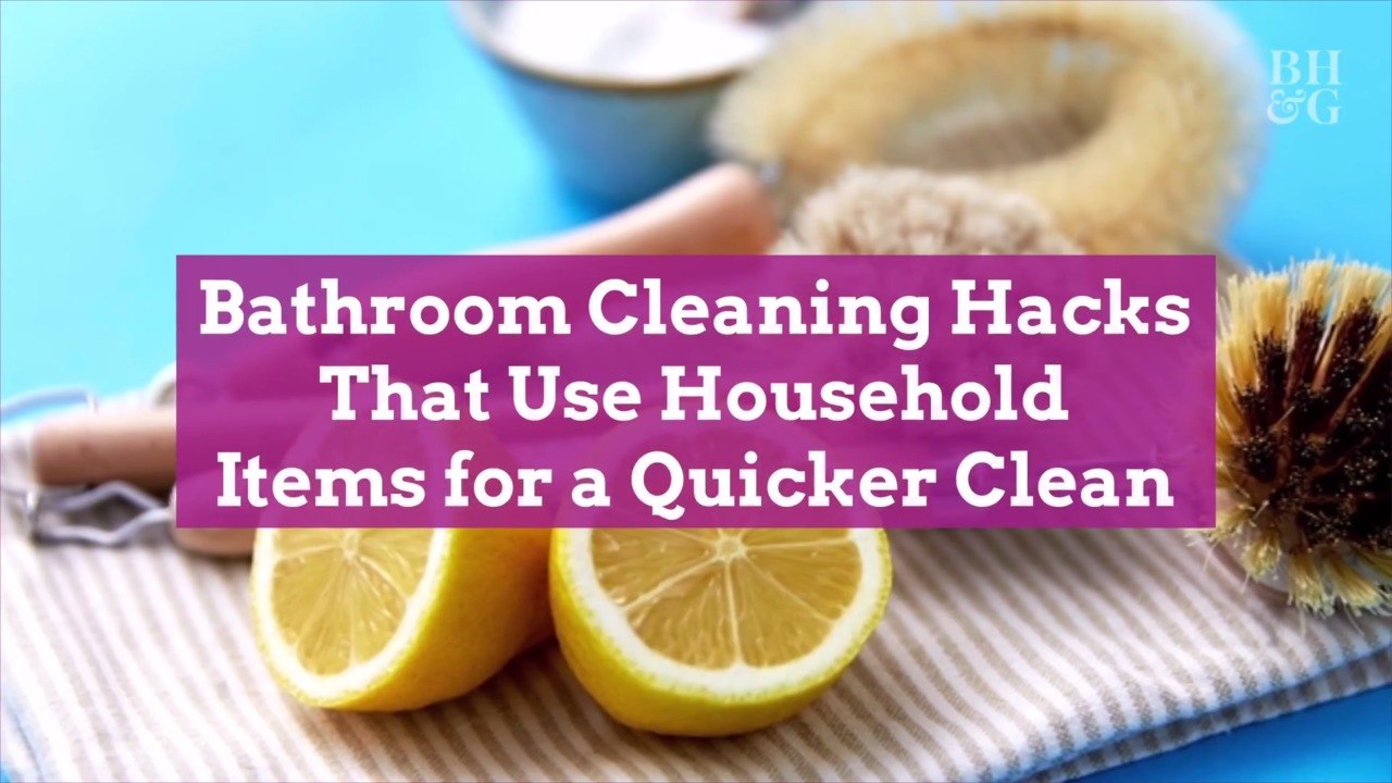 10 Bathroom Cleaning Hacks that Use Household Items for a Quicker Clean