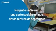 Nogent-sur-Seine : une carte scolaire unique dès la rentrée de septembre