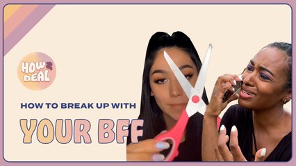 Is Your BFF Stressing You Out? It Might Be Time to Break Up