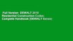 Full Version  DEWALT 2018 Residential Construction Codes: Complete Handbook (DEWALT Series)  Best