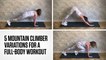 5 Mountain Climber Variations for a Full-Body Workout