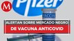 OPS alerta por venta de vacunas anticovid de Pfizer falsas en México, Argentina y Brasil