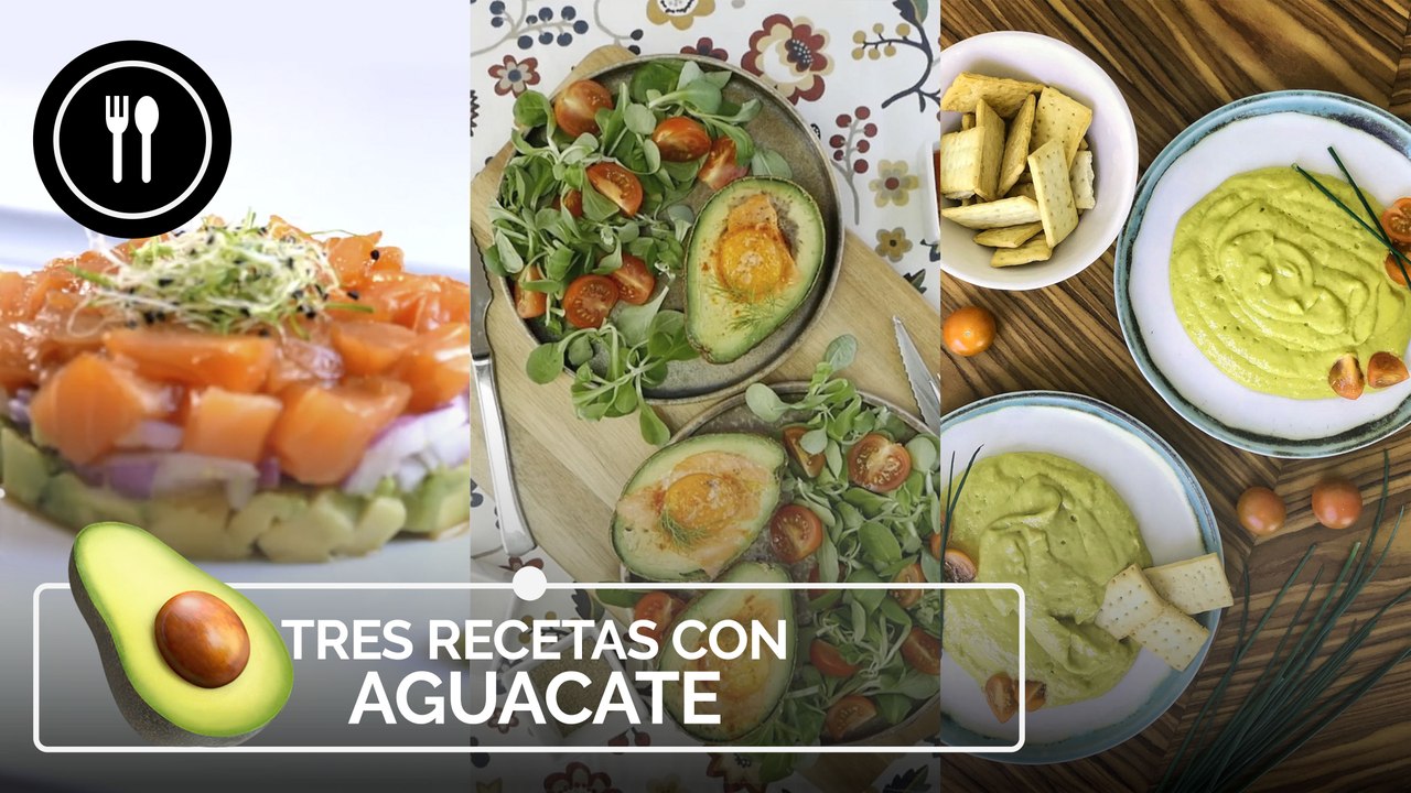Tres recetas con aguacate fáciles y rápidas