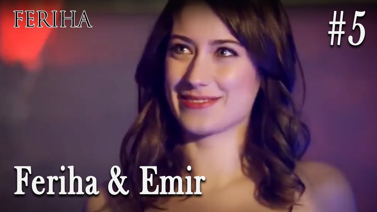 Feriha & Emir #5
