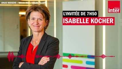 Isabelle Kocher : "En sortie de crise, il faudra orienter l’énergie vers le rebond, le redéploiement"